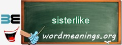 WordMeaning blackboard for sisterlike